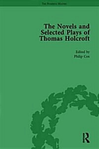 The Novels and Selected Plays of Thomas Holcroft Vol 5 (Hardcover)