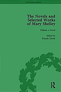 The Novels and Selected Works of Mary Shelley Vol 7 (Hardcover)