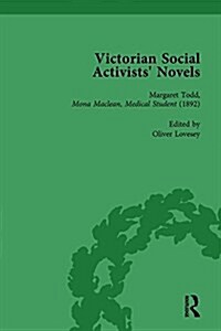Victorian Social Activists Novels Vol 4 (Hardcover)