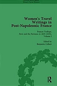 Womens Travel Writings in Post-Napoleonic France, Part II vol 7 (Hardcover)