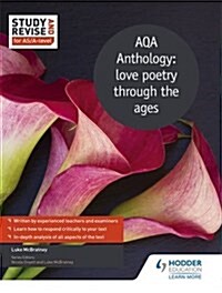 Study and Revise for AS/A-Level: AQA Anthology: Love Poetry Through the Ages (Paperback)