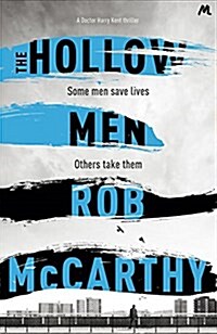 The Hollow Men : Dr Harry Kent Book 1 (Hardcover)