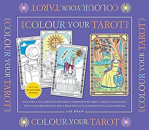 Colour Your Tarot : Includes a Full Deck of Specially Commissioned Tarot Cards to Colour in, Plus Coloured Pencils and a Beautifully Illustrated Full- (Package, UK edition)