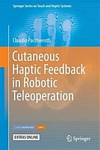 Cutaneous Haptic Feedback in Robotic Teleoperation (Hardcover)