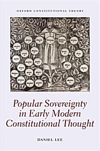 Popular Sovereignty in Early Modern Constitutional Thought (Hardcover)