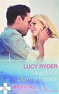 Caught in A Storm of Passion (Paperback)