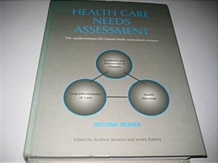 Health Care Needs Assessment : The Epidemiologically Based Needs Assessment Reviews (Hardcover, New ed)