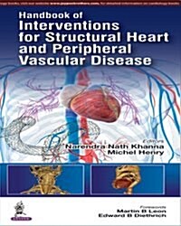 Handbook of Interventions for Structural Heart and Peripheral Vascular Disease (Paperback)