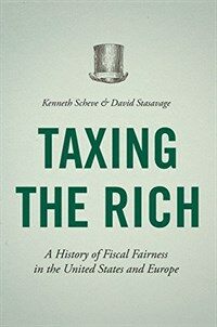 Taxing the rich : a history of fiscal fairness in the United States and Europe