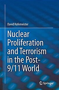 Nuclear Proliferation and Terrorism in the Post-9/11 World (Hardcover)