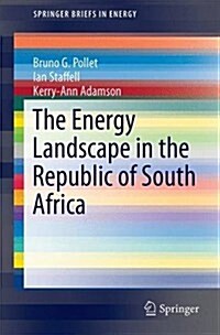 The Energy Landscape in the Republic of South Africa (Paperback)