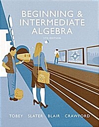 Beginning & Intermediate Algebra (Paperback, 5)