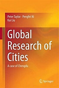 Global Research of Cities: A Case of Chengdu (Hardcover, 2016)