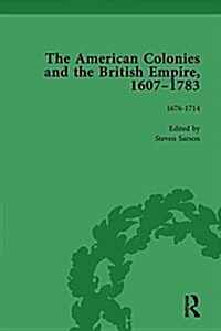 The American Colonies and the British Empire, 1607-1783, Part I Vol 2 (Hardcover)