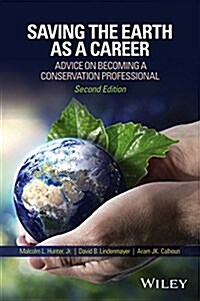 Saving the Earth as a Career: Advice on Becoming a Conservation Professional (Paperback, 2)