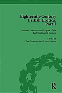 Eighteenth-Century British Erotica, Part I vol 1 (Hardcover)