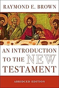 An Introduction to the New Testament: The Abridged Edition (Paperback)