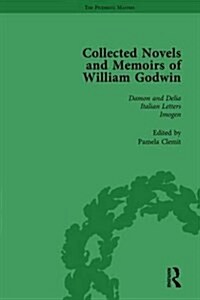 The Collected Novels and Memoirs of William Godwin Vol 2 (Hardcover)