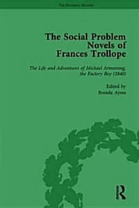The Social Problem Novels of Frances Trollope Vol 3 (Hardcover)