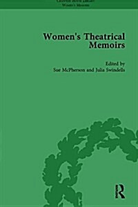 Womens Theatrical Memoirs, Part II vol 8 (Hardcover)
