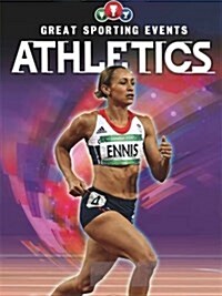 Great Sporting Events: Athletics (Paperback, Illustrated ed)