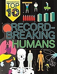 Infographic: Top Ten: Record-Breaking Humans (Paperback)