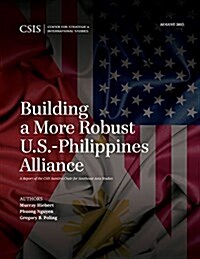 Building a More Robust U.S.-Philippines Alliance (Paperback)