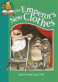Must Know Stories: Level 2: The Emperors New Clothes (Hardcover, Illustrated ed)