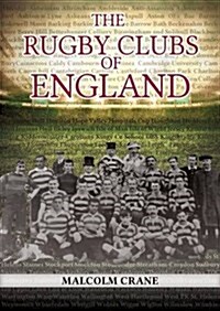The Rugby Clubs of England (Hardcover)