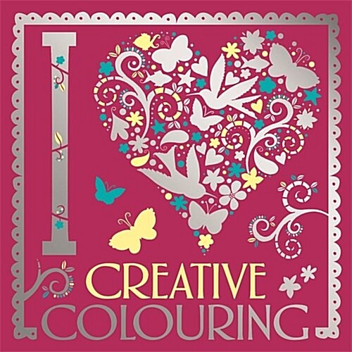 I Heart Creative Colouring (Paperback)