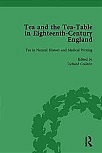 Tea and the Tea-Table in Eighteenth-Century England Vol 2 (Hardcover)