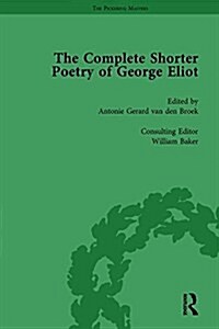 The Complete Shorter Poetry of George Eliot Vol 2 (Hardcover)