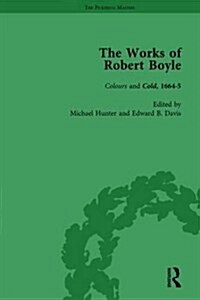 The Works of Robert Boyle, Part I Vol 4 (Hardcover)