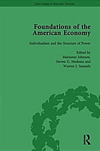 The Foundations of the American Economy Vol 2 : The American Colonies from Inception to Independence (Hardcover)