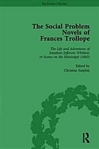 The Social Problem Novels of Frances Trollope Vol 1 (Hardcover)