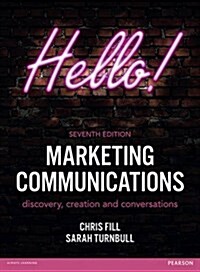 Marketing Communications : discovery, creation and conversations (Paperback, 7 ed)
