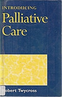 Introducing Palliative Care (Paperback)