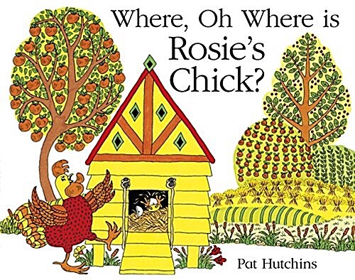[중고] Where, Oh Where, is Rosie‘s Chick? (Paperback)