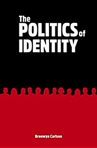 The Politics of Identity: Who Counts as Aboriginal Today? (Paperback)