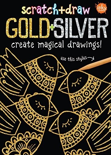 Scratch & Draw Gold & Silver : Create Magical Drawings (Paperback)