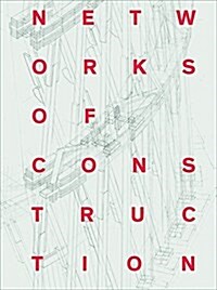 Networks of Construction: Vladimir Shukhov (Hardcover)