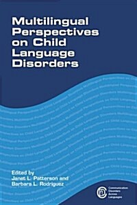 Multilingual Perspectives on Child Language Disorders (Paperback)