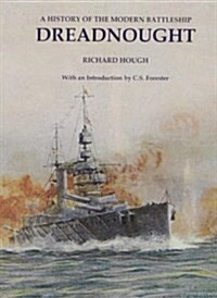 Dreadnought : A History of the Modern Battleship (Paperback)