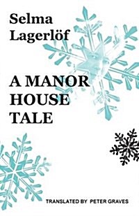 A Manor House Tale (Paperback)