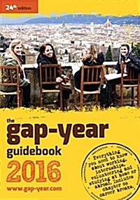 The Gap-Year Guidebook 2016 (Paperback)