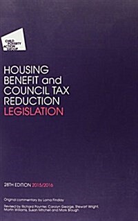 CPAGs Housing Benefit and Council Tax Reduction Legislation (Paperback, 28 Rev ed)