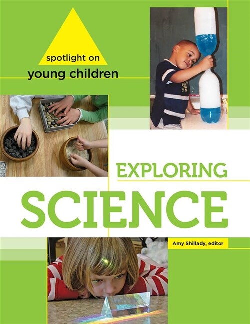 Spotlight on Young Children: Exploring Science (Paperback)