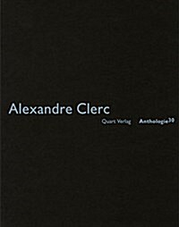 Alexandre Clerc: Anthologie 31 (Paperback)