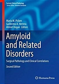 Amyloid and Related Disorders: Surgical Pathology and Clinical Correlations (Hardcover, 2)