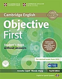 Objective First for Spanish Speakers Students Pack with Answers (Students Book with CD-ROM, Workbook with Audio CD) (Package)